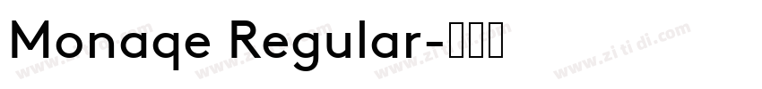Monaqe Regular字体转换